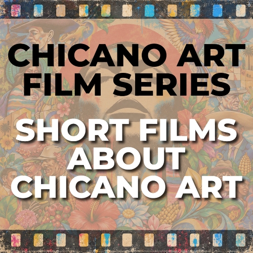 promotional graphic for the chicano art film series featuring the words - short films about chicano art - over a colorful mural-style background with film strip borders at the top and bottom